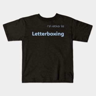 I'd rather be Letterboxing Kids T-Shirt